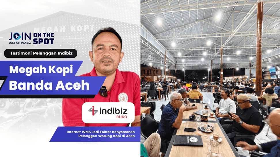 Bikin Nongkrong Lebih Nyaman, Megah Kopi Lamgugob Pilih Solusi WMS Indibiz untuk Dukung Konektivitas Lancar